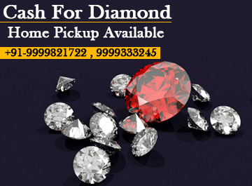 Cash For Diamond In Delhi